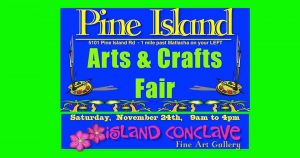 Pine Island Arts and Crafts Fair @ Island Conclave Fine Art Gallery