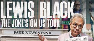 Lewis Black: The Joke's On Us Tour @ Barbara B. Mann