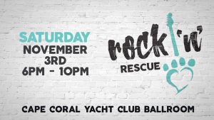 Rock 'n' Rescue for Cape Coral Animal Shelter @ Cape Coral Yacht Club