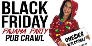 Black Friday Pajama Party Pub Crawl @ Cape Coral