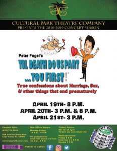 Peter Fogel's Til Death Do Us Part You First! @ Cultural Park Theatre