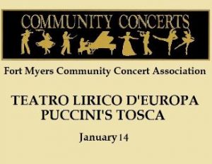 Fort Myers Community Concert: Teatro Lirico D'Europa Puccini's Tosca @ Barbara B. Mann
