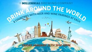 Eat & Drink Around the World @ Millennial Brewing Co.