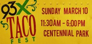 93X TACO FEST @ Centennial Park