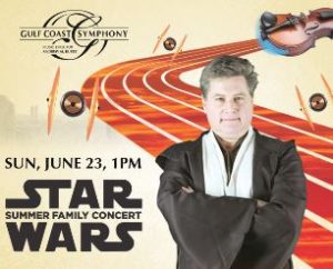 Gulf Coast Symphony: Summer Family Concert Star Wars @ Barbara B Mann