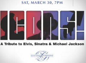 Gulf Coast Symphony: Music Icons A Tribute to Elvis, Sinatra and Michael Jackson @ Barbara B Mann