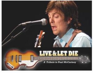 Live & Let Die The Music of Paul McCartney …featuring Tony Kishman @ Barbara B Mann