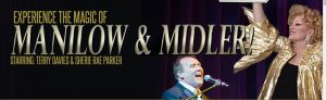 Manilow & Midler @ Broadway Palm Dinner Theatre