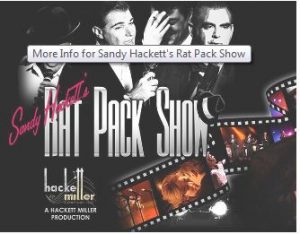 Sandy Hackett's Rat Pack Show @ Barbara B Mann