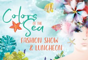 Colors of the Sea Fashion Show & Luncheon @ Crowne Plaza Fort Myers At Bell Tower Shops (Fort Myers, FL)