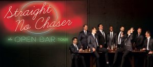 Straight No Chaser @ Barbara B Mann Performing Arts Hall
