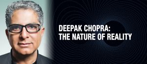 An Evening with Deepak Chopra @ Barbara B Mann Performing Arts Hall