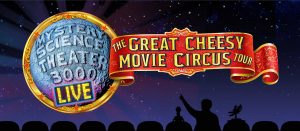 Mystery Science Theater 3000 @ Barbara B Mann Performing Arts Hall