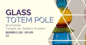 Glass Totem Workshop! @ Cape Coral Arts Studio