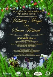 Holiday Magic and Snow Festival @ Safe Harbor Cape Harbour