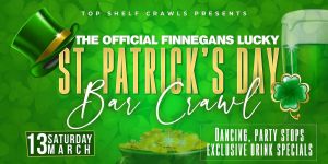 Finnegan's St. Patricks Bar Crawl - Fort Myers @ Fort Myers