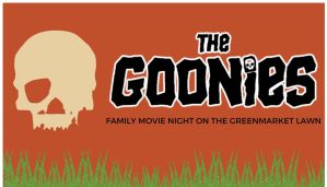 Family Movie Night: The Goonies on the Outdoor GreenMarket Lawn @ Alliance for the Arts