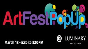 ArtFest PopUp @ Luminary Hotel