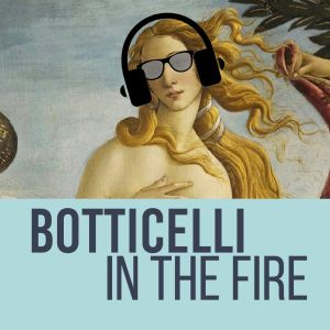 Botticelli in the Fire @ The Laboratory Theater of Florida