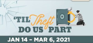 'Til Theft Do Us Part @ Broadway Palm Dinner Theatre